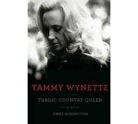 Tammy Wynette: Tragic Country Queen