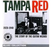 Tampa Red - The Story of the Guitar Wizard