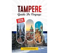 Tampere Guide de voyage 2026: Découvrez des joyaux cachés, des monuments historiques, des conseils de voyage et des expériences de vacances inoubliables