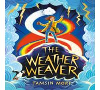 Tamsin Mori The Weather Weaver Book Tamsin Mori Multicolor