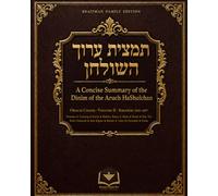 Tamtzis Aruch HaShulchan: A Concise Summary of the Piskei Dinim of the Aruch HaShulchan - Orach Chaim, Volume 2