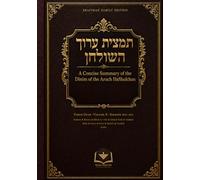 Tamtzis Aruch HaShulchan - Yoreh De'ah, Volume II: A Concise Summary of the Dinim of the Aruch HaShulchan - Yoreh De'ah, Volume II