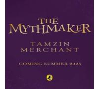 Tamzin Merchant The Mythmakers Hardback Book Tamzin Merchant Multicolor
