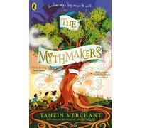 Tamzin Merchant The Mythmakers Paperback Book Tamzin Merchant Multicolor