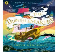 Tamzin Merchant The Troublemakers Paperback Book Tamzin Merchant Multicolor