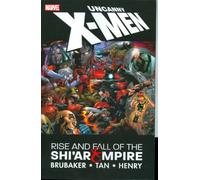 Tan, Billy - Uncanny X-Men: Rise & Fall Of The Shi'ar Empire TPB
