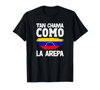Tan Chama Como La Arepa Venezuela Flag Venezuelan Pride T-Shirt