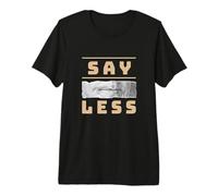 Tan Color Say Less-v3 Tan Graphic Premium T-Shirt