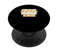 Tan Color The Goal Is To Eat Tan Graphic PopSockets Adhesive PopGrip