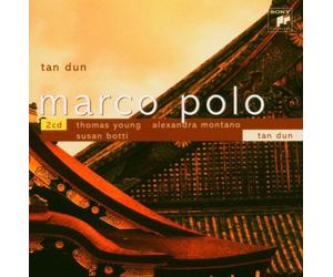 Tan Dun - Marco Polo