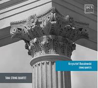 Tana String Quartet - Baculewski: String Quartets