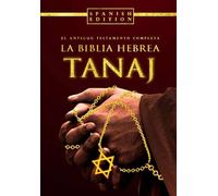 Tanaj /Tanakh Lecturas Mismo Dios (Hebrew Bible Spanish Edition) La Biblia Hebrea Completa Letra Grande en español: La Santa Biblia Hebrea español El Tanaj o Antiguo Testamento : La Tora .