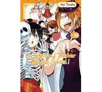 Tanaka, Mai - A Terrified Teacher at Ghoul School!, Vol. 10 (TERRIFIED TEACHER AT GHOUL SCHOOL GN)