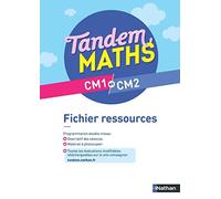 Tandem Maths CM1 et CM2 - Fichier ressources