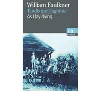Tandis Que j'Agonise/as I Lay Dying: A38307 (Folio Bilingue)