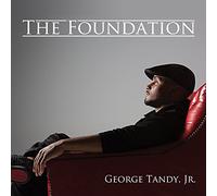 George Tandy Jr – Foundation – CD – US Import