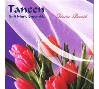 Taneen Sufi Music Ensemble - Divine Breath