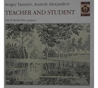Taneyev / Alexandrov: Teacher and Student