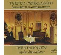 Taneyev: Piano Quintet Op.30 / Mendelssohn: Piano Quartet Op.3