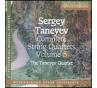 TANEYEV QUARTET: SERGEY TANEYEV - COMPLETE STRING QUARTETS VOL. - CD BRAND NEW