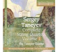Taneyev Quartet,the - Taneyev Complete String Quartets Vol. 1: Quartets Nos. 1 and 4