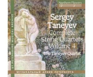 Taneyev Quartet,the - Taneyev Complete String Quartets Vol.4: Quartets No. 6 and 9