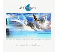 Tangent the - The Music That Died Alone