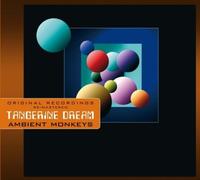 Tangerine Dream - Ambient Monkeys by Tangerine Dream