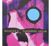 Tangerine Dream - Booster V