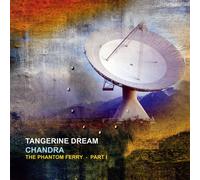 Tangerine Dream - Chandra - The Phantom Ferry Part 1