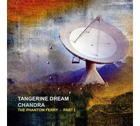 Tangerine Dream - Chandra: The Phantom Ferry - PT.1 (2LP) [VINYL]