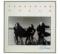 TANGERINE DREAM / MELROSE