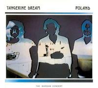 Tangerine Dream - Poland : The Warsaw Concert