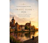 TANGERMÜNDE TRAVEL GUIDE 2026
