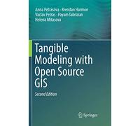 Tangible Modeling with Open Source GIS