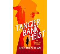 Tangier Bank Heist (Moroccan Mystery)
