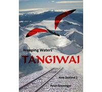 Tangiwai: Weeping Waters