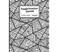 Tangle Practice Journal: Cute Notebook Filled with Templates To Create Your Favorite ZenTangle Patterns | Design New Tangles, Document Step Outs, or ... For Your Doodles, Tangles, and Other Drawings