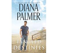 Tangled Destinies