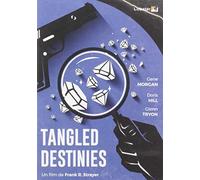 Tangled Destinies