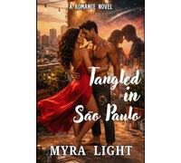 Tangled in São Paulo: A Romance Novel