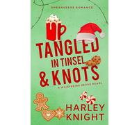 Tangled In Tinsel & Knots: An Omegaverse Romance (Whispering Grove)