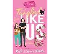 Tangled Like Us (Special Edition Paperback): 4 (Like Us Series: Billionaires & Bodyguards)
