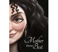 Tangled: Mother Knows Best (Villain Tales 400 Disney)