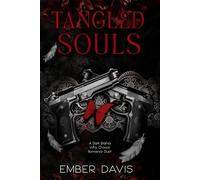 Tangled Souls: A Dark Bratva Why Choose Romance Duet (Bratva Souls Duet)