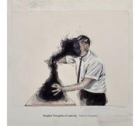 Tangled Thoughts Of Leaving - Yield To Despair