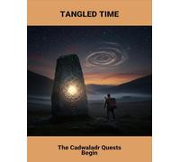 Tangled Time: The Cadwaladr Quests Begin
