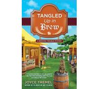 Tangled Up in Brew: 2 (Brewing Trouble Mystery)