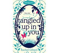 Tangled Up In You: A fabulously funny rom-com