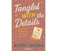 Tangled With The Details: Some love stories are written in fine print (Hearts in Motion)